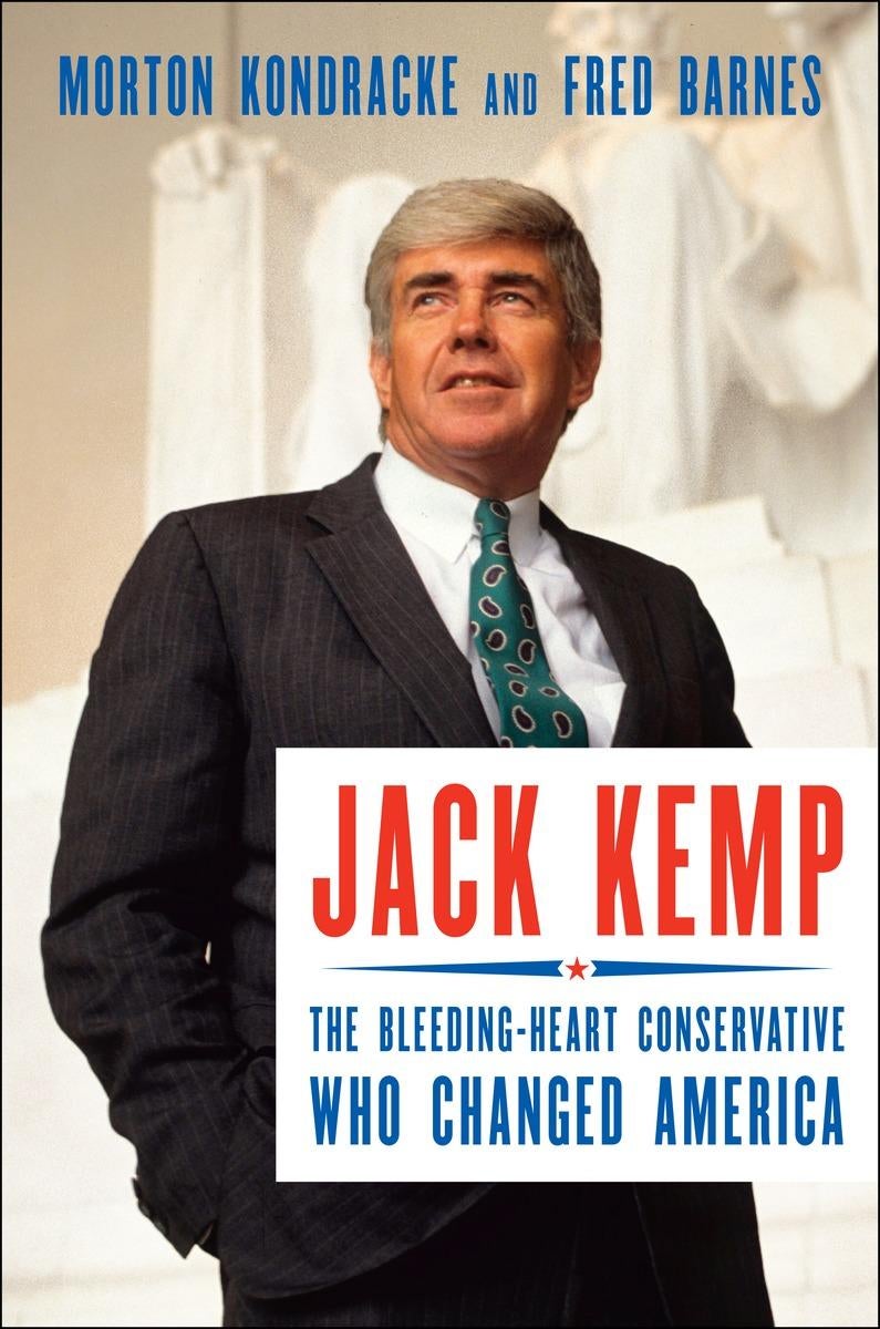 Image for Jack Kemp: Bleeding Heart Conservative Who Changed America 