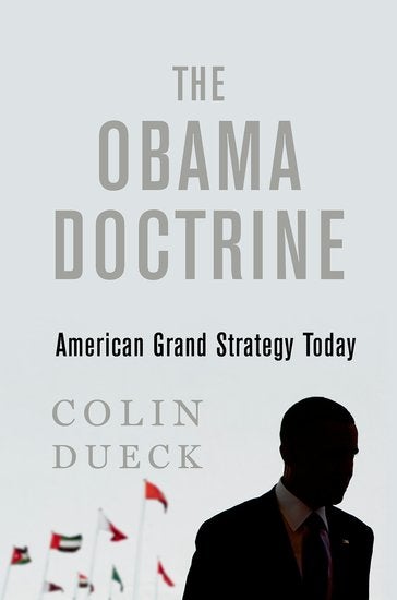 Image for The Obama Doctrine: American Grand Strategy Today