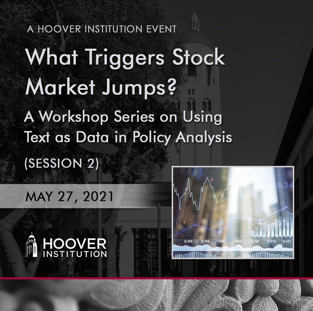 Image for Hoover Institution Workshop On Using Text As Data In Policy Analysis (Part 2)