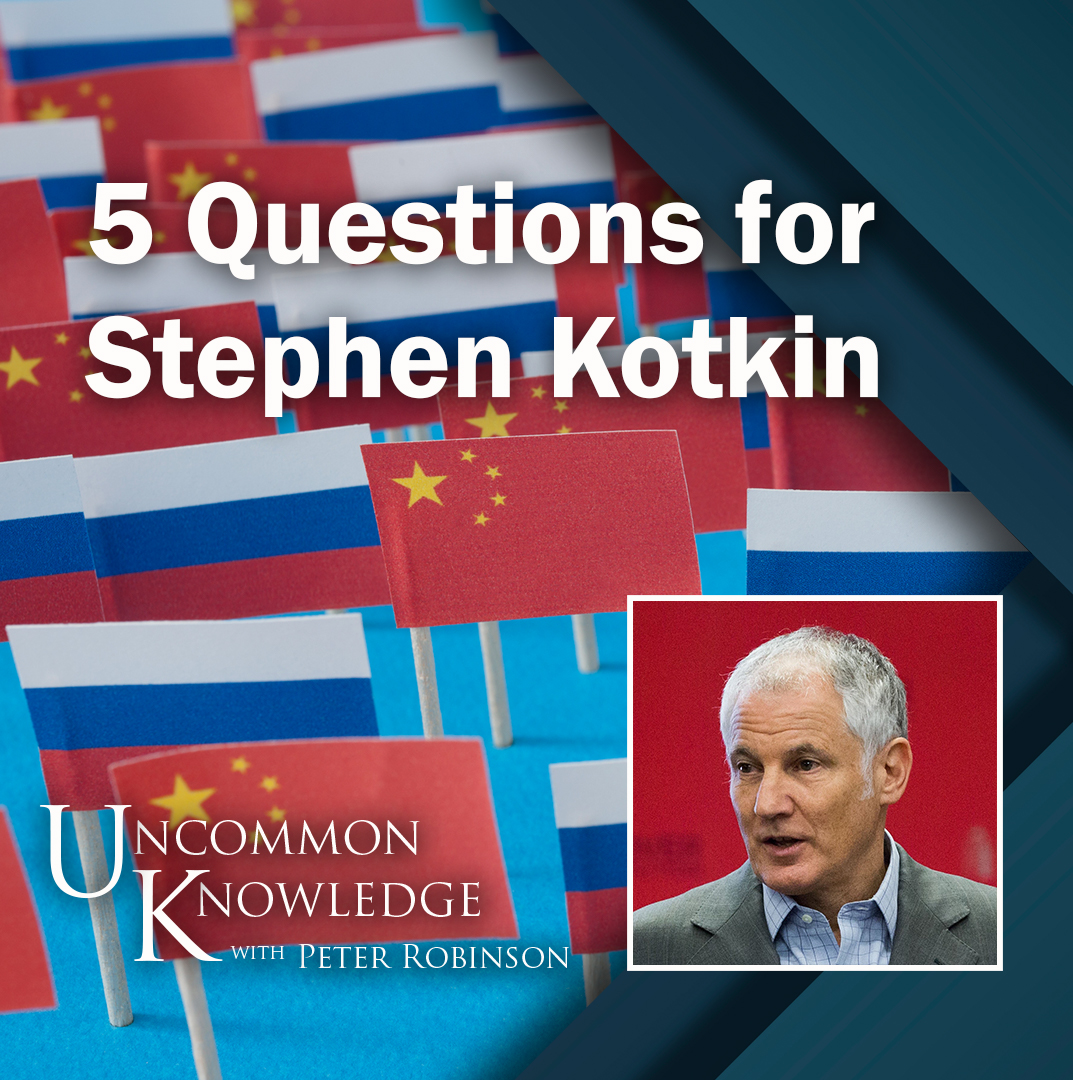 5 Questions For Stephen Kotkin | Hoover Institution 5 Questions