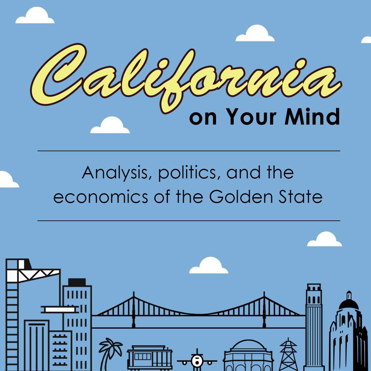California On Your Mind | Hoover Institution