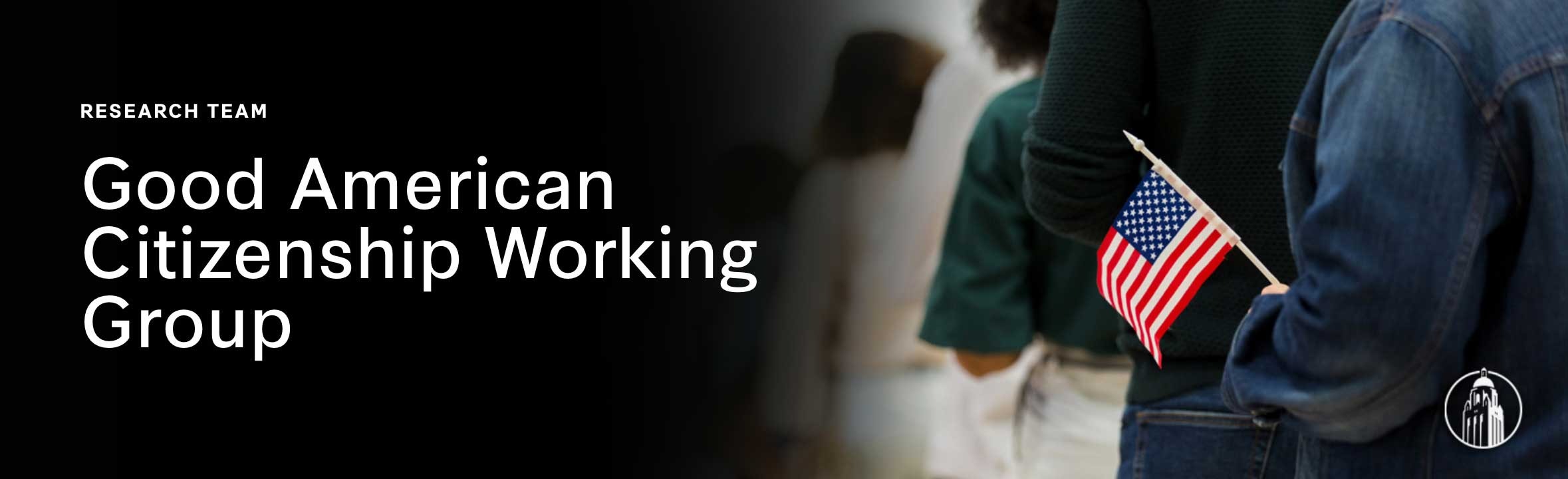 Good American Citizenship Working Group