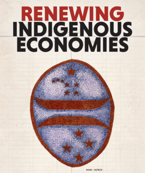 Renewing Indigenous Economies