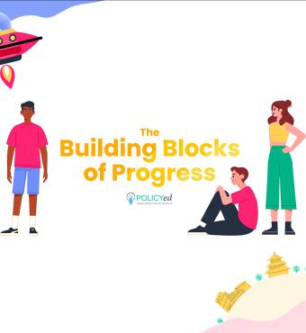 The Building Blocks of Progress