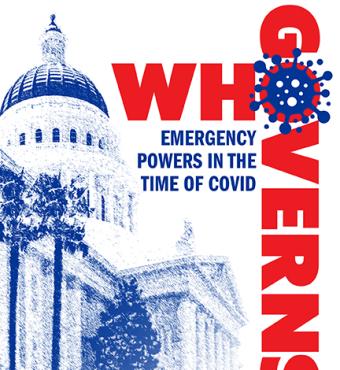 Who Governs? Emergency Powers in the Time of COVID