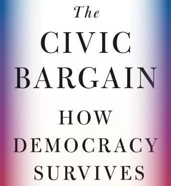 The Civic Bargain: How Democracy Survives by Brook Manville and Josiah Ober