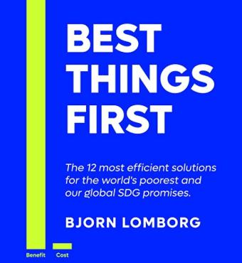 Best Things First: The 12 most efficient solutions for the world’s poorest and our global SDG promises