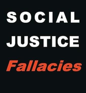 Social Justice Fallacies