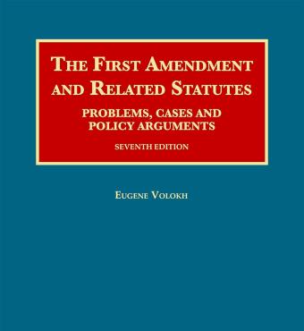 The First Amendment and Related Statutes