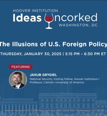 The Illusions of U.S. Foreign Policy