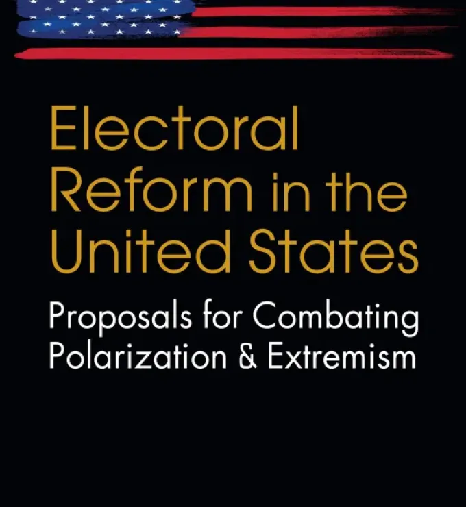 Electoral Reform in the United States: Proposals for Combating