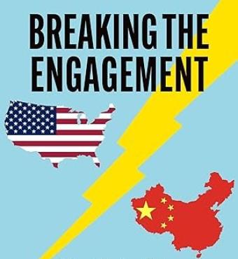 Breaking the Engagement- How China Won and Lost America