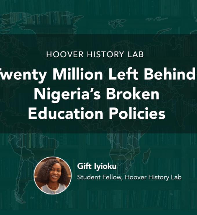 Twenty Million Left Behind: Nigeria’s Broken Education Policies