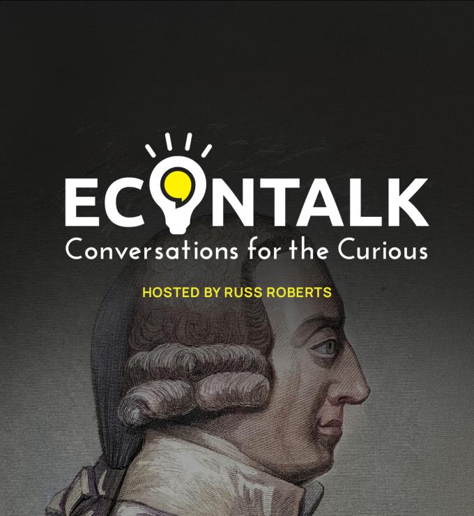 EconTalk: What Can Adam Smith Teach Us Today?