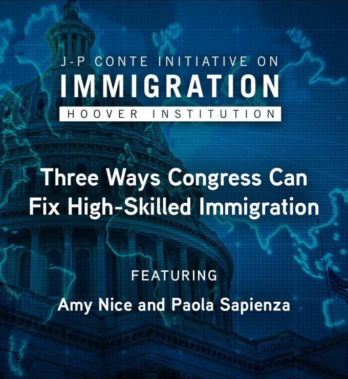 Three Ways Congress Can Fix High-Skilled Immigration