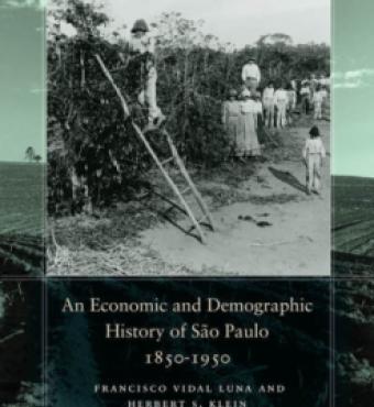  An Economic and Demographic History of São Paulo