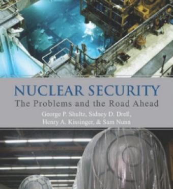 Nuclear Security: The Problems and the Road Ahead by Secretary George Shultz