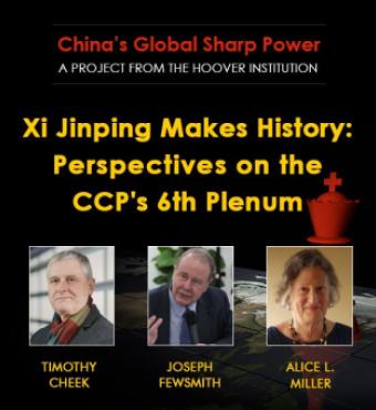 Image for Xi Jinping Makes History: Perspectives On The CCP's 6th Plenum
