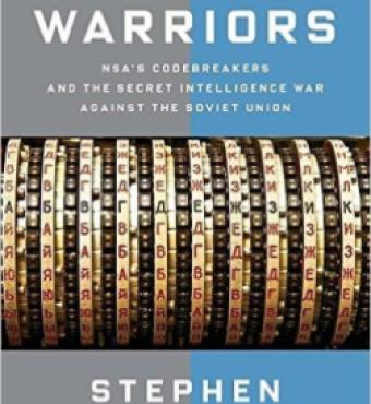 Image for Code Warriors: NSA's Codebreakers And The Secret Intelligence War Against The Soviet Union