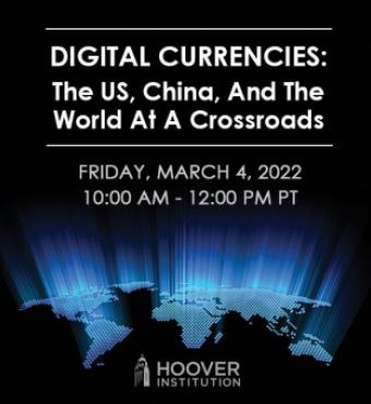 Image for Digital Currencies: The US, China, And The World At A Crossroads