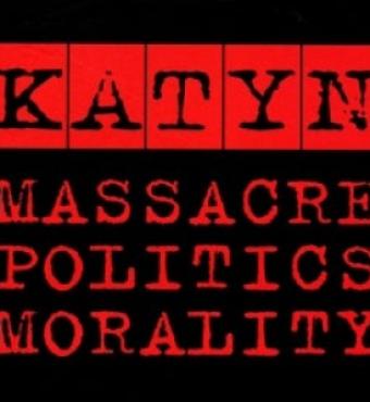 Image for Katyn: Politics, Massacre, Morality