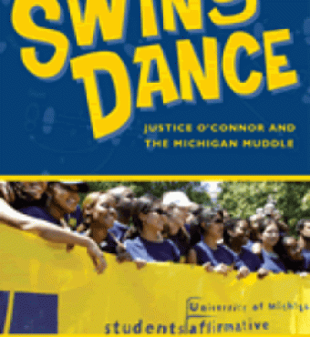 Image for Swing Dance: Justice O'Connor and the Michigan Muddle