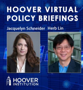 Image for Jacquelyn Schneider And Herb Lin: Cyber Power And Peril In The Post-COVID World