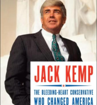Image for Jack Kemp: Bleeding Heart Conservative Who Changed America 