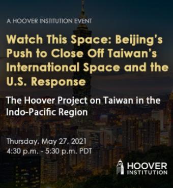 Image for Watch This Space: Beijing’s Push To Close Off Taiwan’s International Space And The U.S. Response