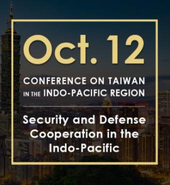Image for Security And Defense Cooperation In The Indo-Pacific | 2020 Conference On Taiwan In The Indo-Pacific Region