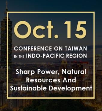 Image for Sharp Power, Natural Resources And Sustainable Development | 2020 Conference On Taiwan In The Indo-Pacific Region