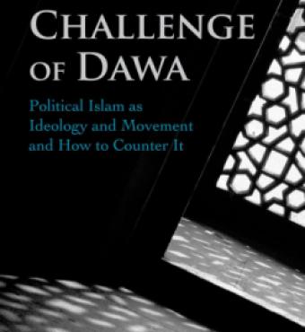 Image for The Challenge of Dawa: Political Islam as Ideology and Movement, and How to Counter It