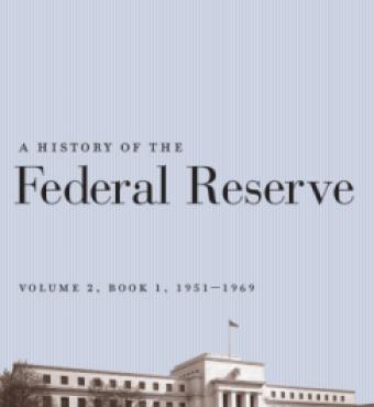 A History of the Federal Reserve, Volume 1: 1913-1951