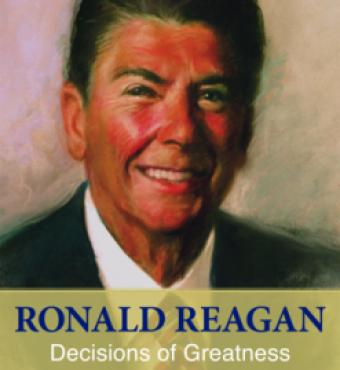 Ronald Reagan: Decisions of Greatness, the latest work of Martin and Annelise Anderson