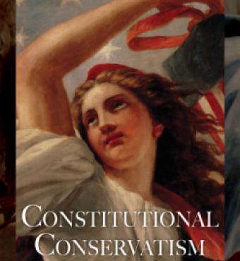 Constitutional Conservatism by Peter Berkowitz