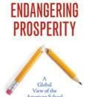 Endangering Prosperity: A Global View of the American School