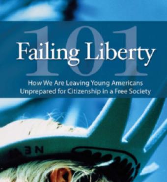 Failing Liberty 101: How We Are Leaving Young Americans Unprepared for Citizensh