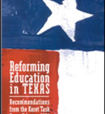 REFORMING EDUCATION IN TEXAS