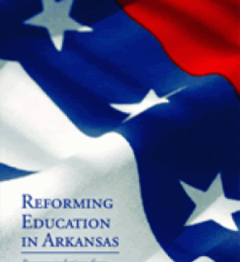 Reforming Education in Arkansas