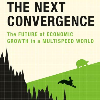 The Next Convergence: The Future of Economic Growth in a Multispeed World