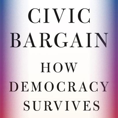 The Civic Bargain: How Democracy Survives by Brook Manville and Josiah Ober