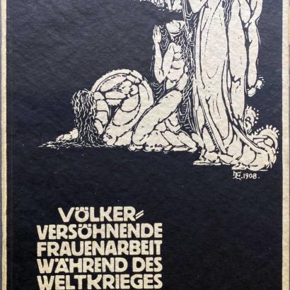 Black book cover with illustrated figures and text in white -Volkerversohnende Frauenarbeit wahrend des Weltkrieges