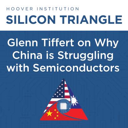 Glenn Tiffert on Why China Struggles to Produce Advanced Semiconductors 
