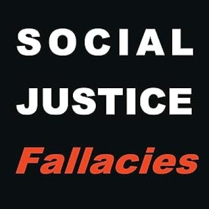 Social Justice Fallacies