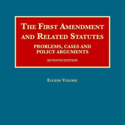 The First Amendment and Related Statutes