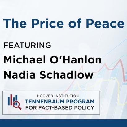 The Price of Peace with Michael O'Hanlon and Nadia Schadlow | Defense Budgeting for a Safer World