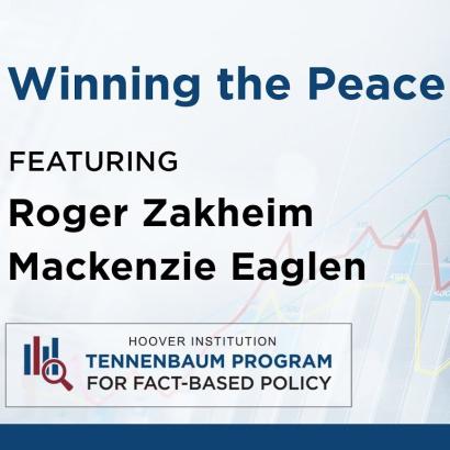 Winning the Peace with Roger Zakheim and Mackenzie Eaglen