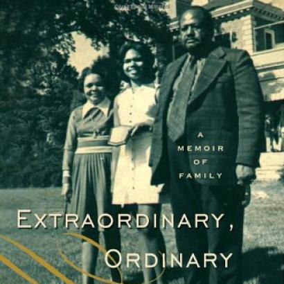 Extraordinary, Ordinary People: A Memoir of Family