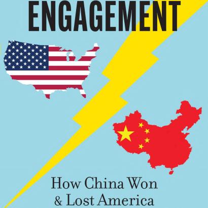 Breaking the Engagement: How China Won & Lost America