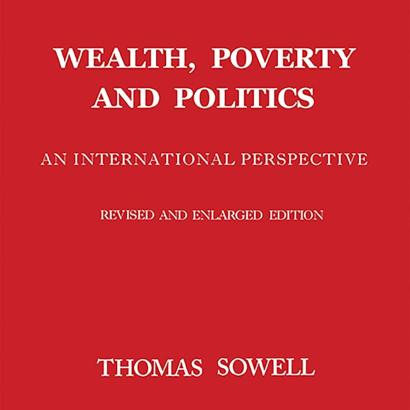 Wealth Poverty and Politics